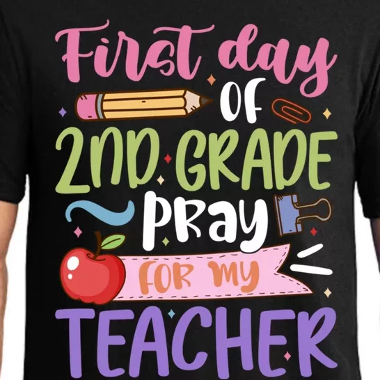 First Day Of 2Nd Grade Pray For My Teacher Second Grade Gift Pajama Set