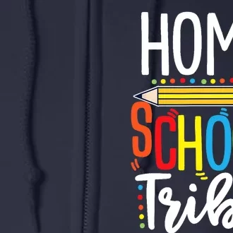 First Day Of School Homeschool Tribe Teacher Full Zip Hoodie