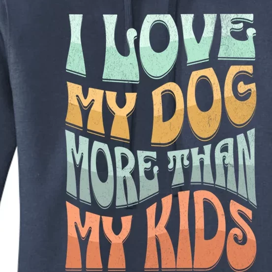 Funny Dog Owner I Love My Dog More Than My Retro Women's Pullover Hoodie