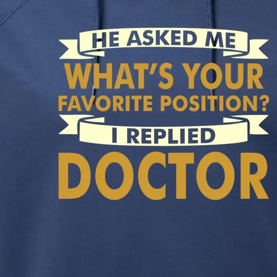 Favorite Doctor Of Nursing Practice Professions Funny Gift Meaningful Gift Performance Fleece Hoodie