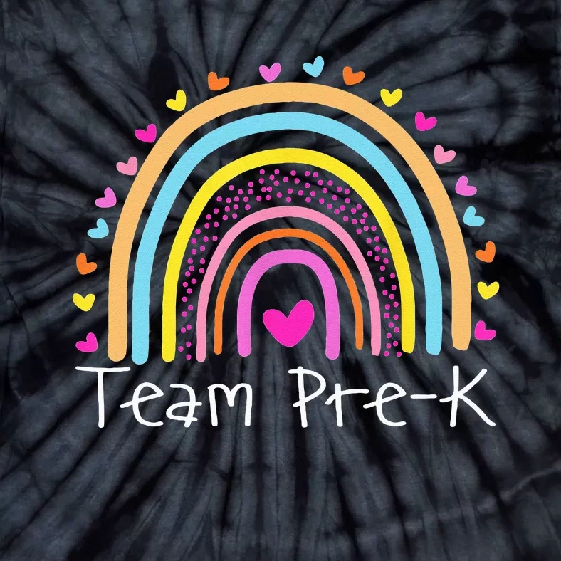 First Day Of Team PreK Squad Crew Preschool Teacher Rainbow Tie-Dye T-Shirt