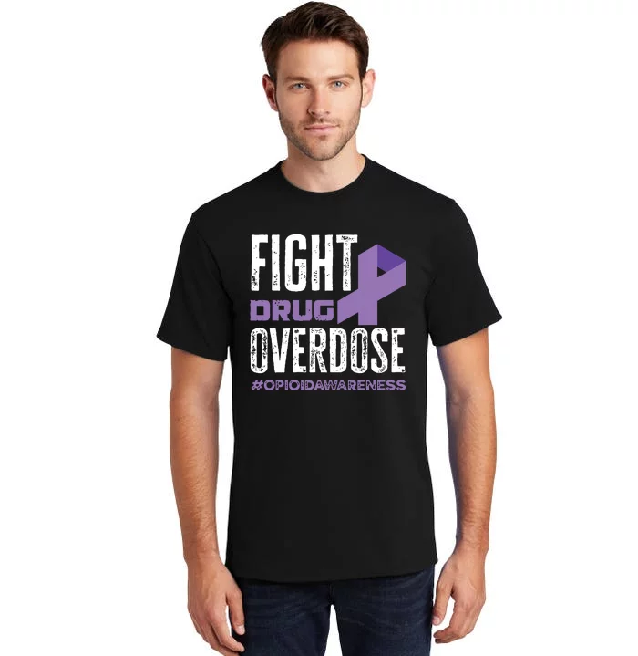 Fight Drug Overdose Pruple Ribbon Opioid Overdose Awareness Tall T-Shirt