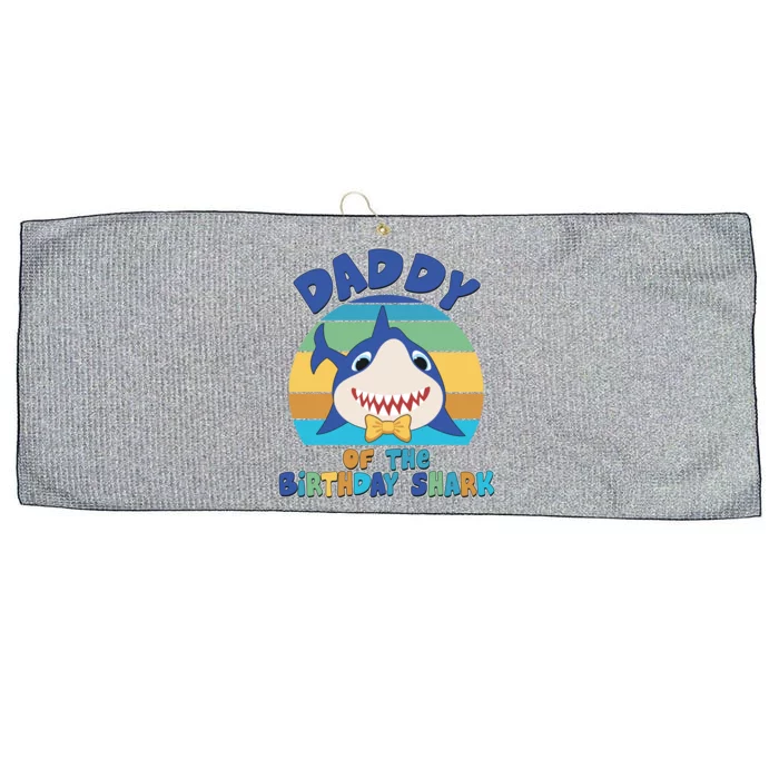 Funny Daddy Of The Birthday Shark Large Microfiber Waffle Golf Towel