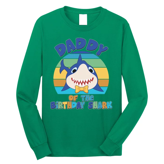 Funny Daddy Of The Birthday Shark Long Sleeve Shirt