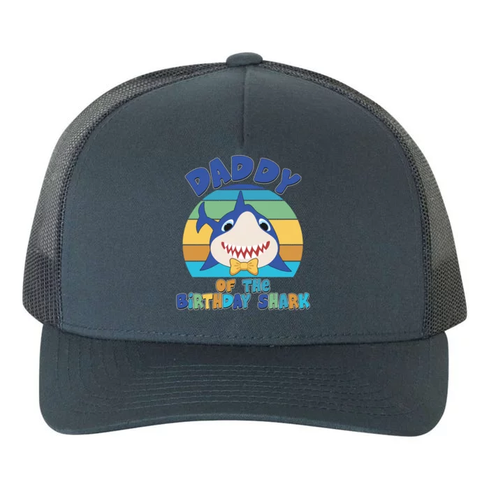 Funny Daddy Of The Birthday Shark Yupoong Adult 5-Panel Trucker Hat