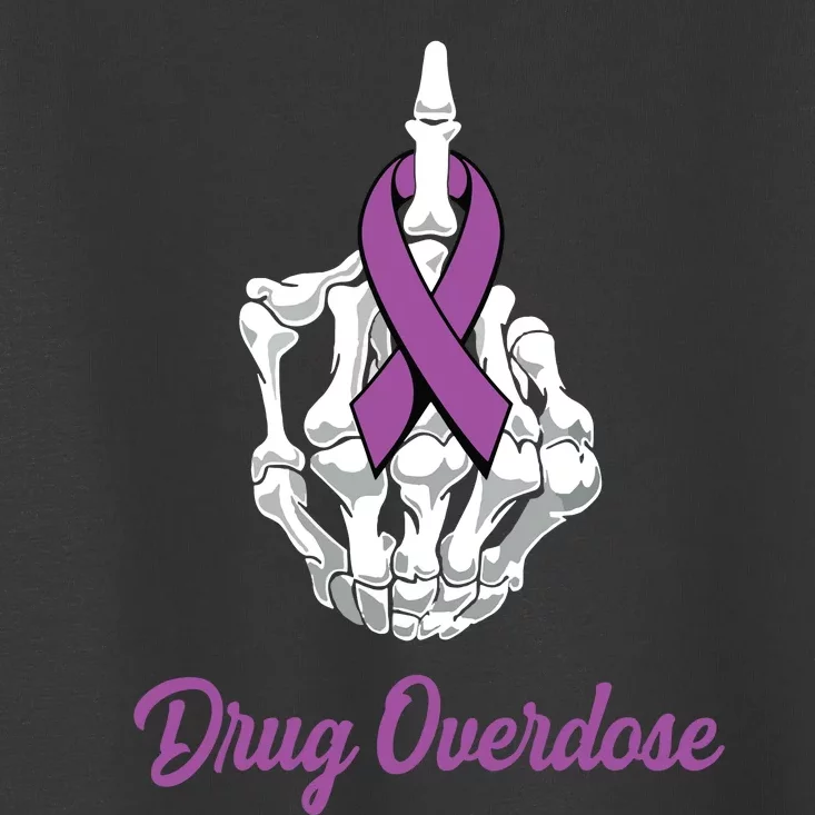 Fuck Drug Overdose Skeleton Hand Purple Ribbon Warrior Toddler T-Shirt