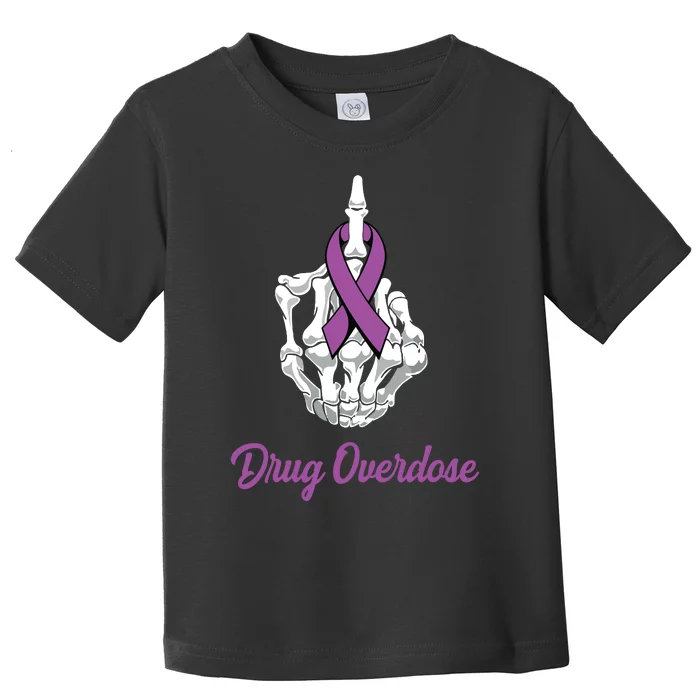 Fuck Drug Overdose Skeleton Hand Purple Ribbon Warrior Toddler T-Shirt