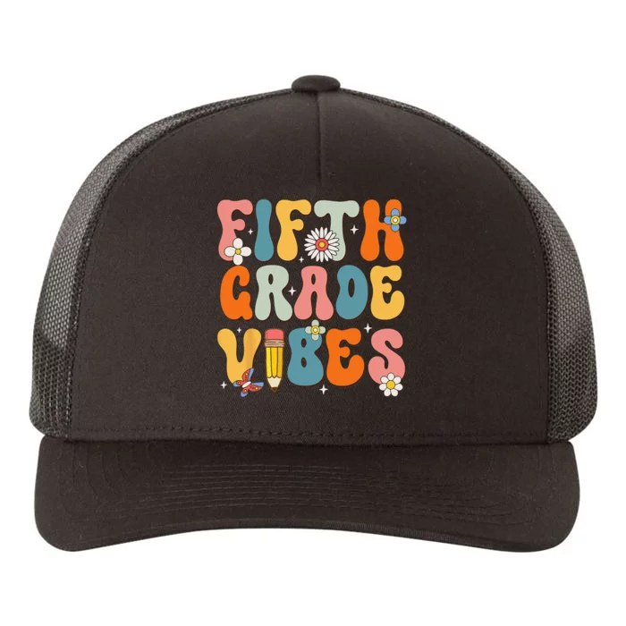 First Day Of School Fifth Grade Vibes Back To School Yupoong Adult 5-Panel Trucker Hat