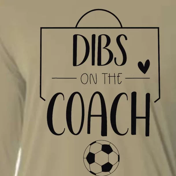 Funny Dibs On The Coach Soccer Ball Wife Women Coaching Cooling Performance Long Sleeve Crew