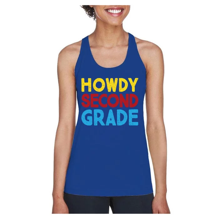 First Day Of School Howdy Second Grade Back To School Funny Gift Women's Racerback Tank