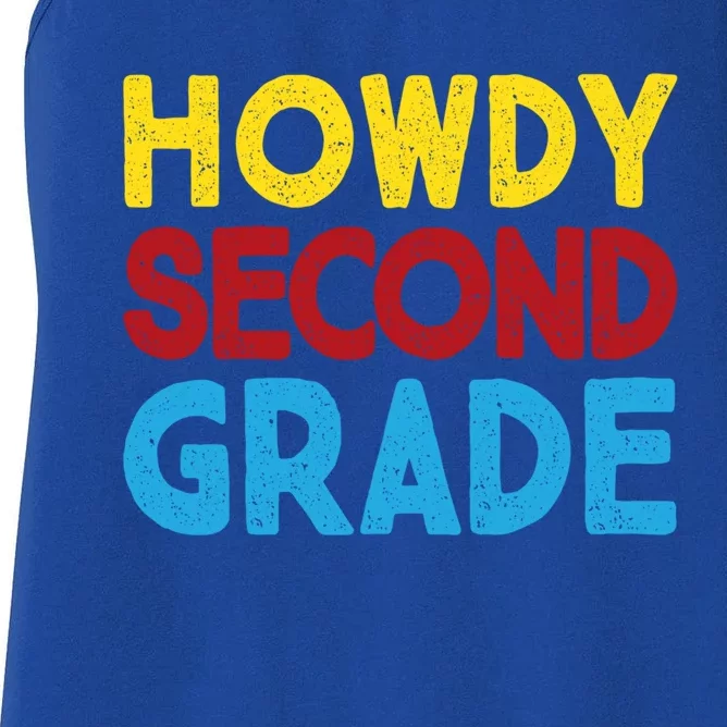 First Day Of School Howdy Second Grade Back To School Funny Gift Women's Racerback Tank