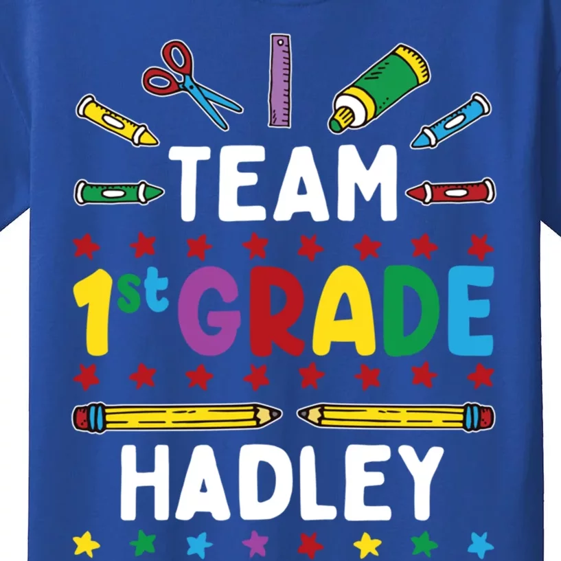 First Day Of School Team 1St Grade Hadley Name Group Gift Kids T-Shirt