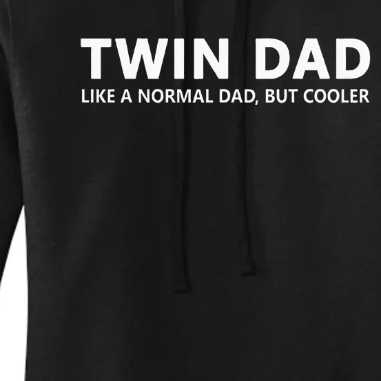 Funny Dad Of Twins Twin Dad Women's Pullover Hoodie