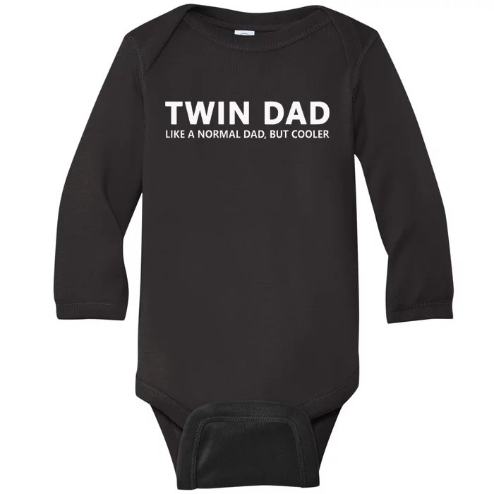 Funny Dad Of Twins Twin Dad Baby Long Sleeve Bodysuit