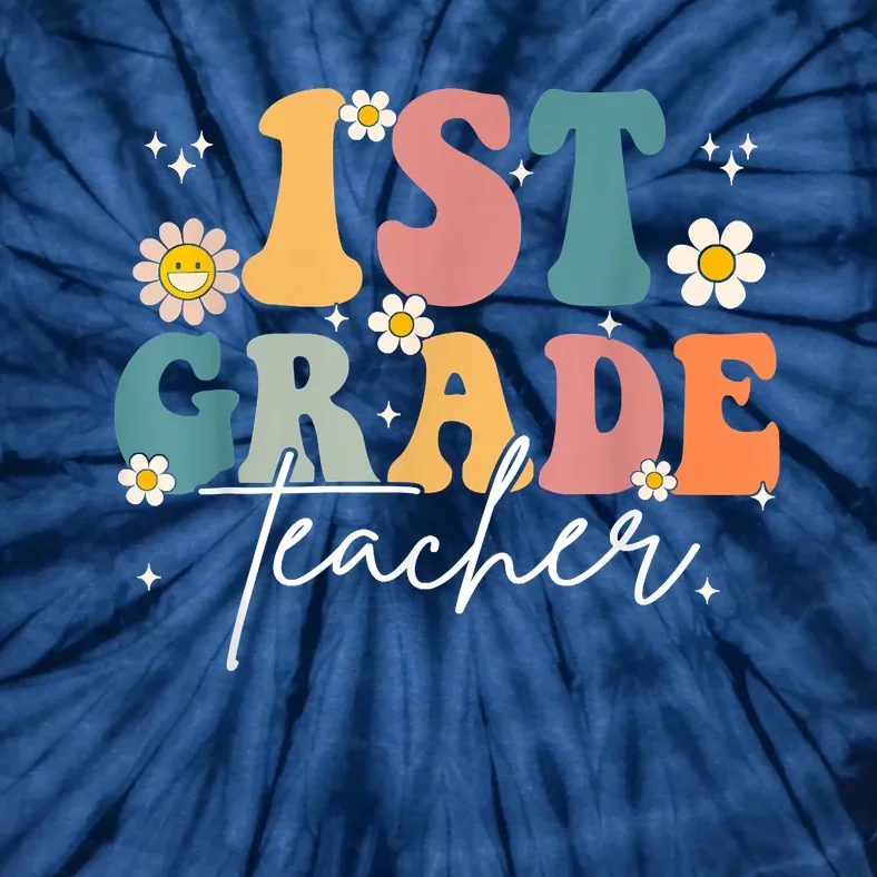 First Day Of 1st Grade Teacher Team Groovy Back To School Tie-Dye T-Shirt