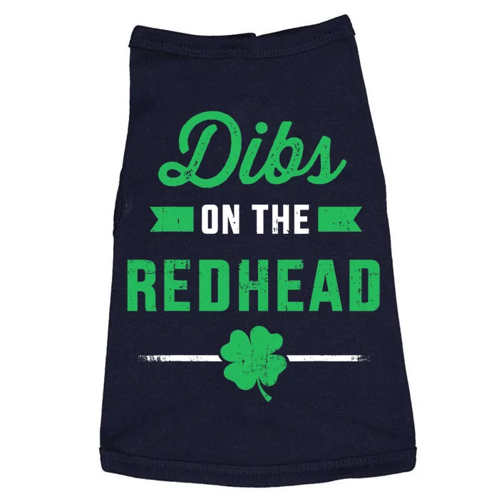 Funny dibs on the redhead for St Patricks day party Doggie Tank