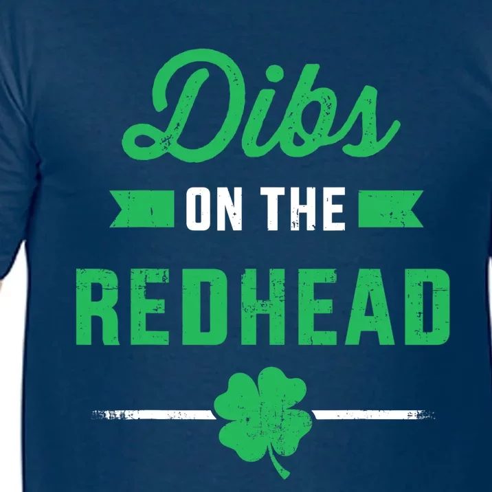 Funny dibs on the redhead for St Patricks day party Comfort Colors T-Shirt