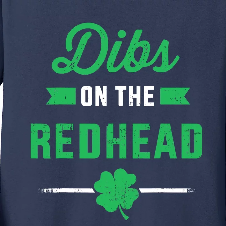 Funny dibs on the redhead for St Patricks day party Kids Long Sleeve Shirt