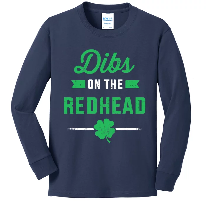 Funny dibs on the redhead for St Patricks day party Kids Long Sleeve Shirt