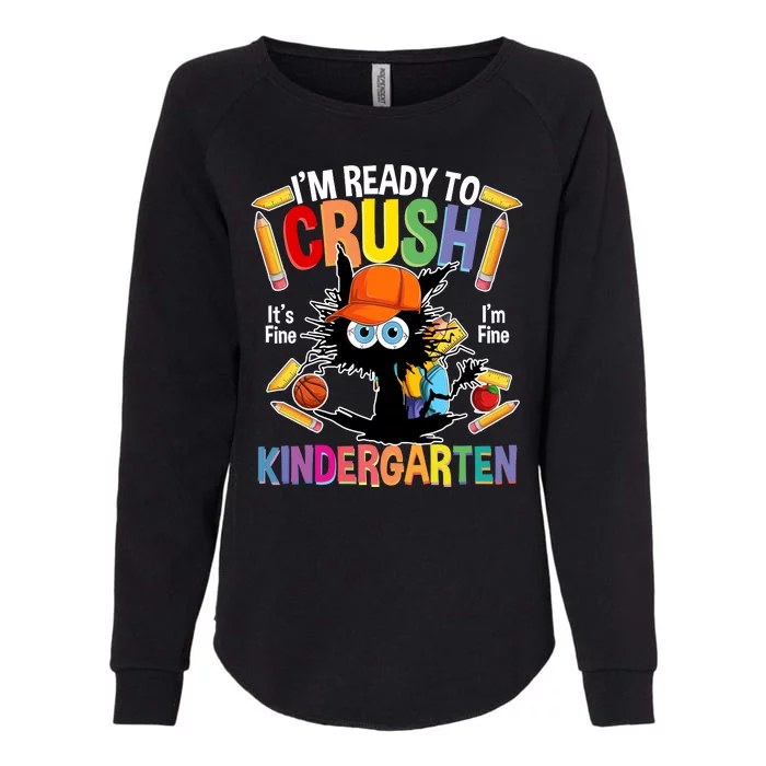 First Day Of Kindergarten Back To School Ready To Crush Kindergarten Black Cat Womens California Wash Sweatshirt