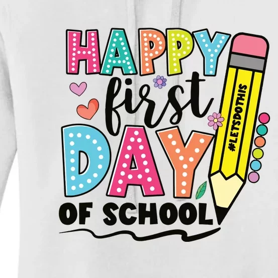 First Day Of School Teachers Gifts Teacher Women's Pullover Hoodie