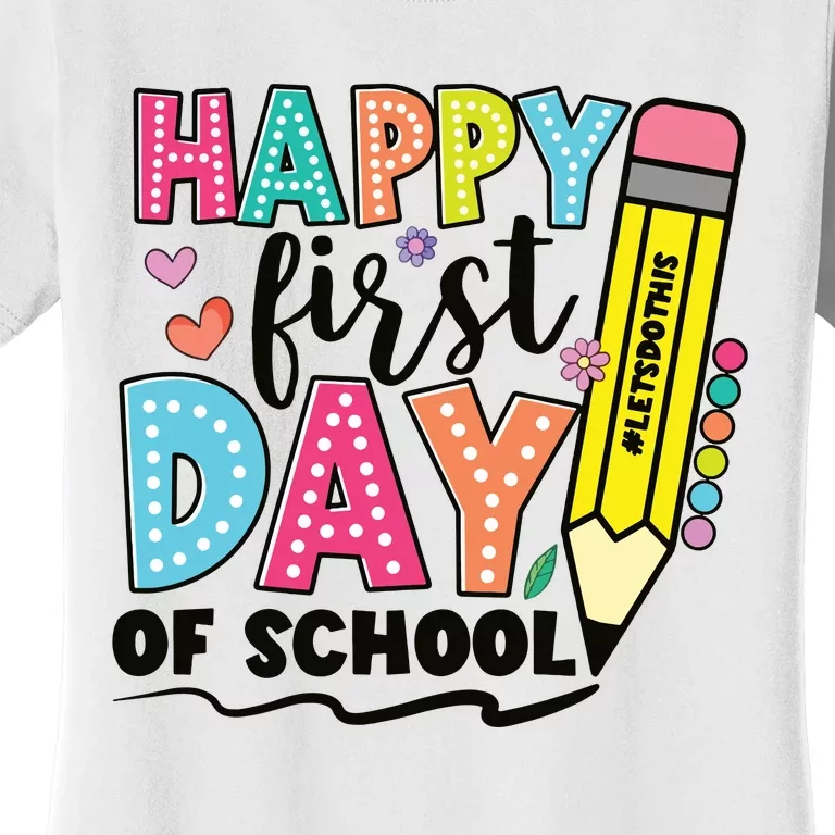 First Day Of School Teachers Gifts Teacher Women's T-Shirt