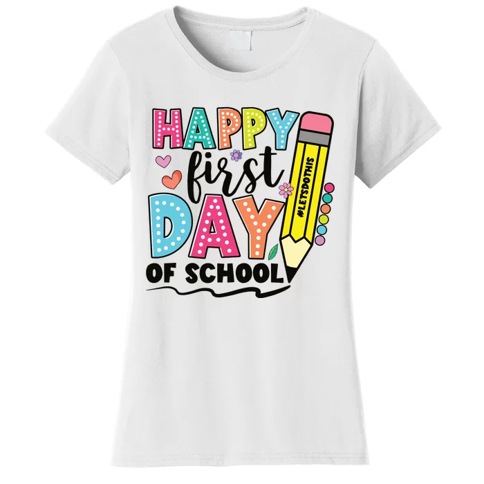 First Day Of School Teachers Gifts Teacher Women's T-Shirt