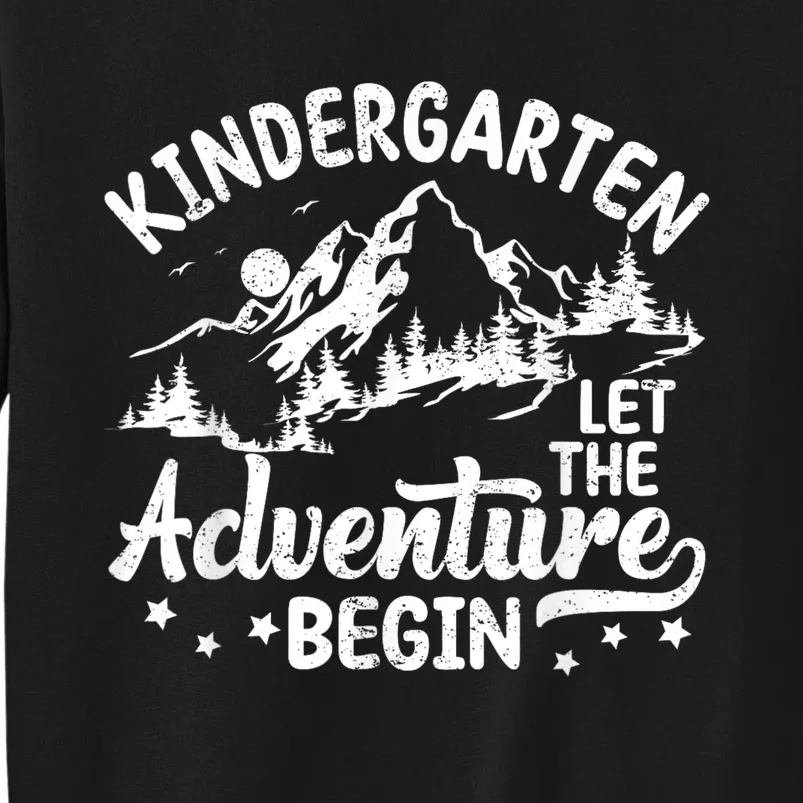 First Day Of Kindergarten 1st Day Of School Kids Teachers Tall Sweatshirt