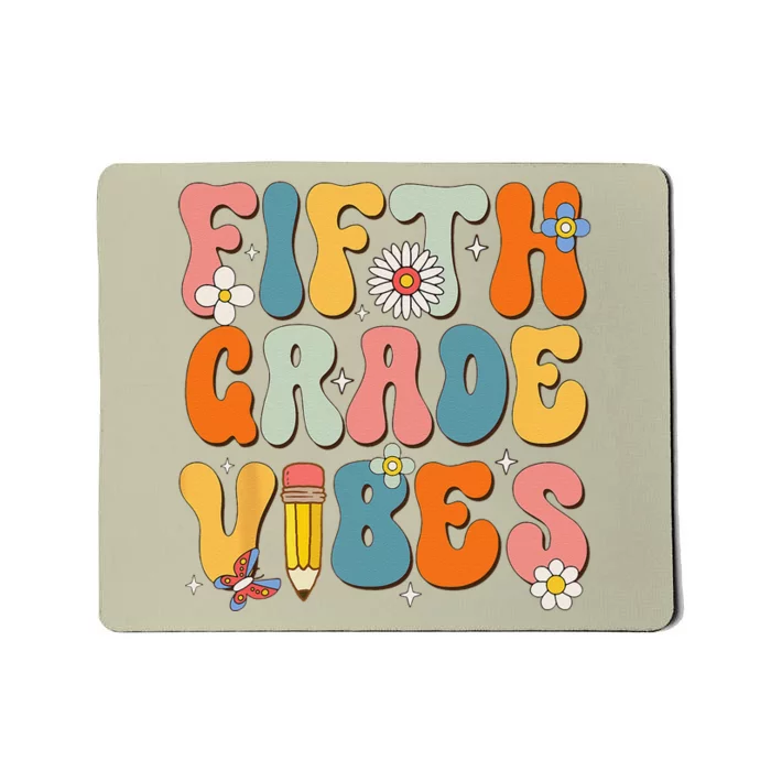 First Day Of School Fifth Grade Vibes Back To School Mousepad