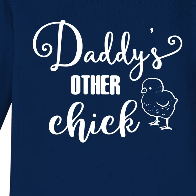 Funny Daddy's Other Chick Dads Other Chick Chicken Design Gift Baby Long Sleeve Bodysuit