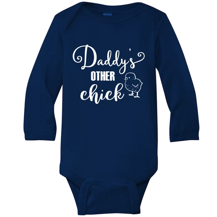 Funny Daddy's Other Chick Dads Other Chick Chicken Design Gift Baby Long Sleeve Bodysuit