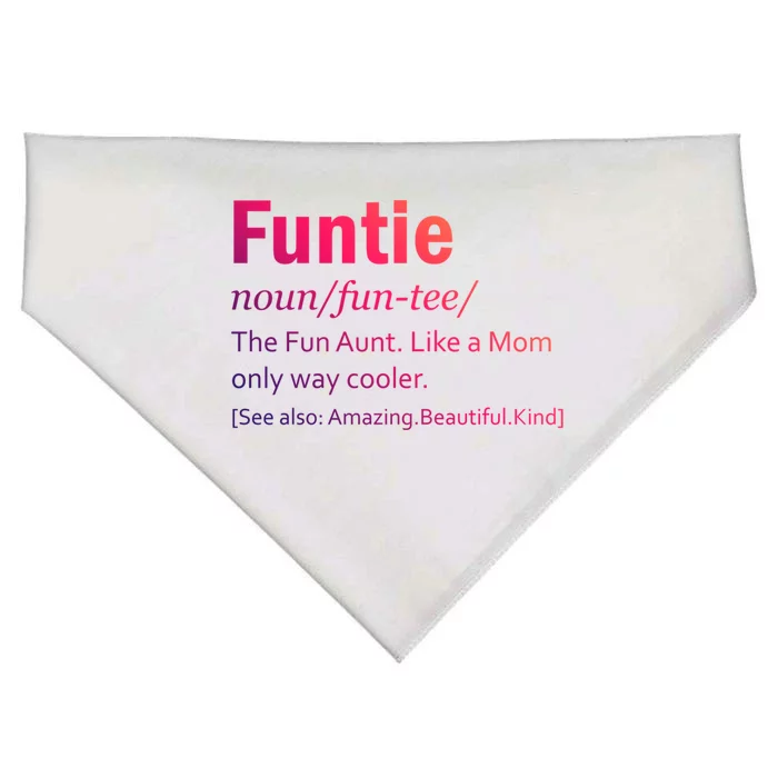 Funtie Definition Of A Fun Auntie Or Aunt Cooler Than A Mom Gift USA-Made Doggie Bandana