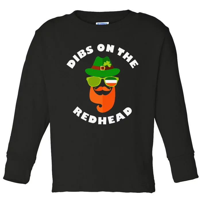 Funny Dibs On The Redhead St Patrick's Day Best Gift For Toddler Long Sleeve Shirt