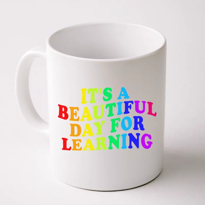 First Day Of School Gift Teacher Students Rainbow Colorful Front & Back Coffee Mug