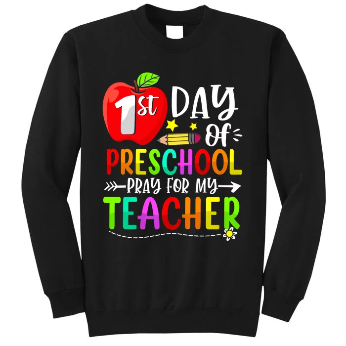 First Day Of Preschool Pray For My Teacher Back To School Sweatshirt