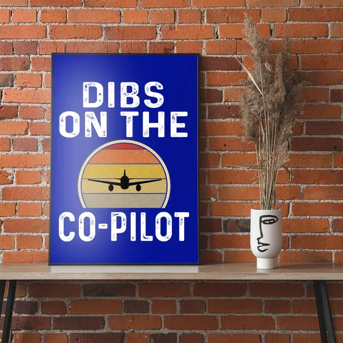 Funny Dibs On The Copilot Aviation Retro Airplane Pilot Cool Gift Poster