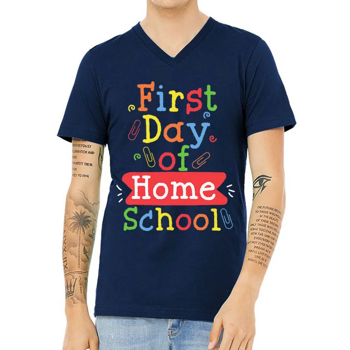 First Day Of School Homeschool Teacher V-Neck T-Shirt