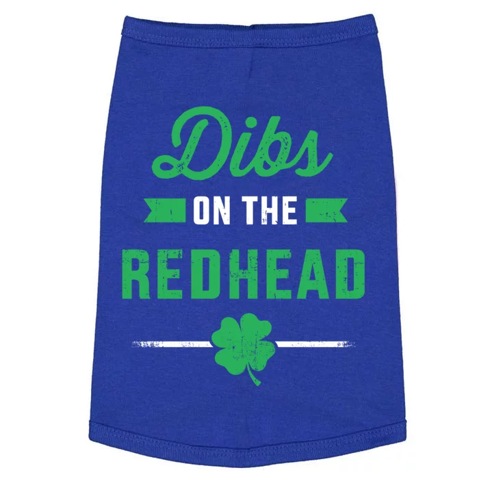 Funny Dibs On The Redhead For St Patricks Day Party Great Gift Doggie Tank