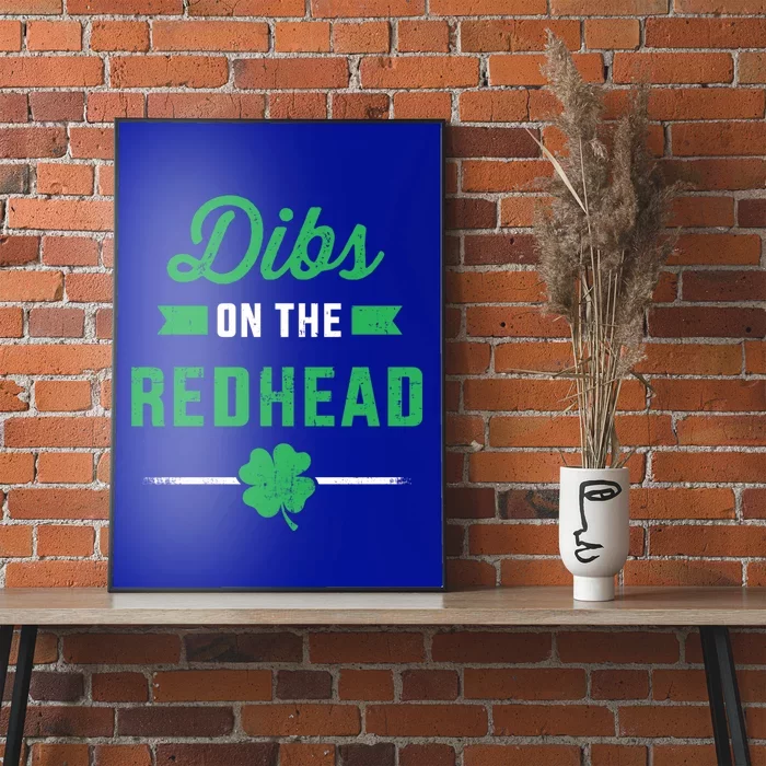 Funny Dibs On The Redhead For St Patricks Day Party Great Gift Poster