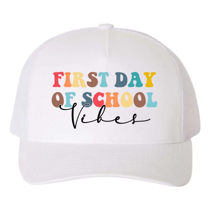 First Day Of School Vibes Yupoong Adult 5-Panel Trucker Hat