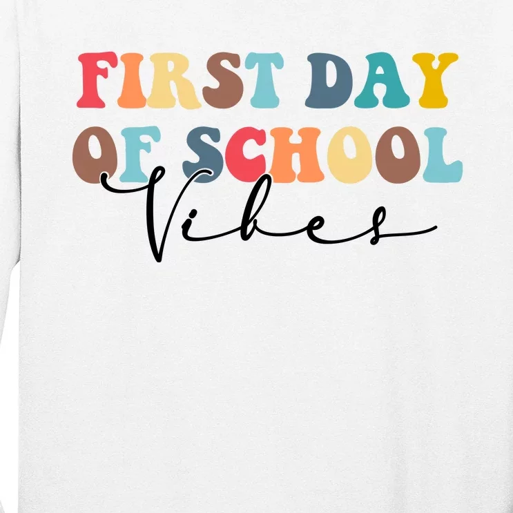 First Day Of School Vibes Long Sleeve Shirt