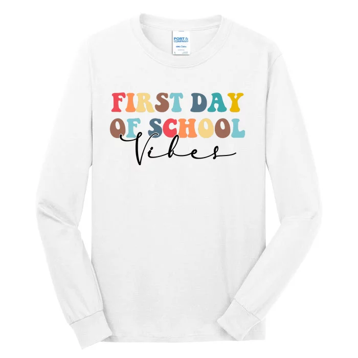 First Day Of School Vibes Tall Long Sleeve T-Shirt