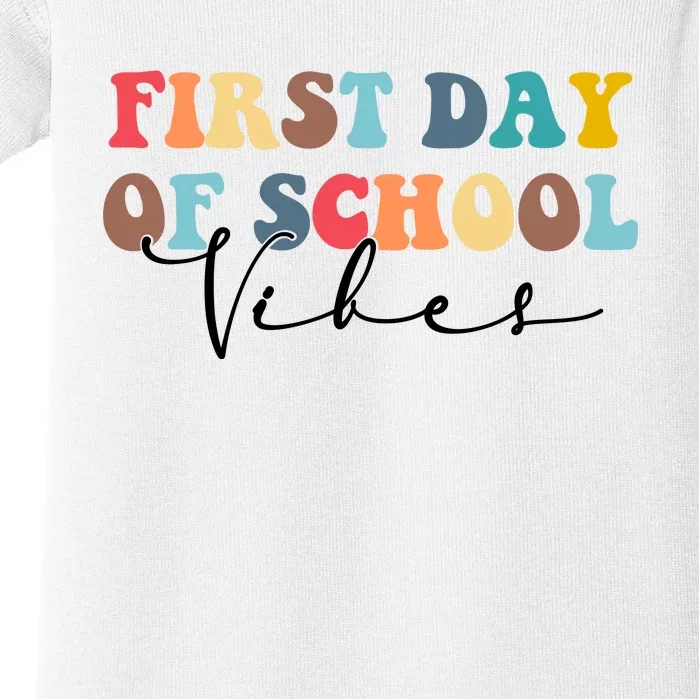 First Day Of School Vibes Baby Bodysuit