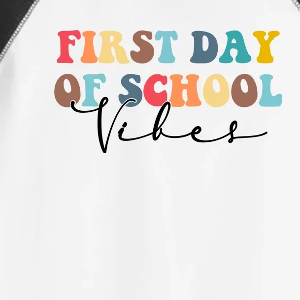 First Day Of School Vibes Toddler Fine Jersey T-Shirt