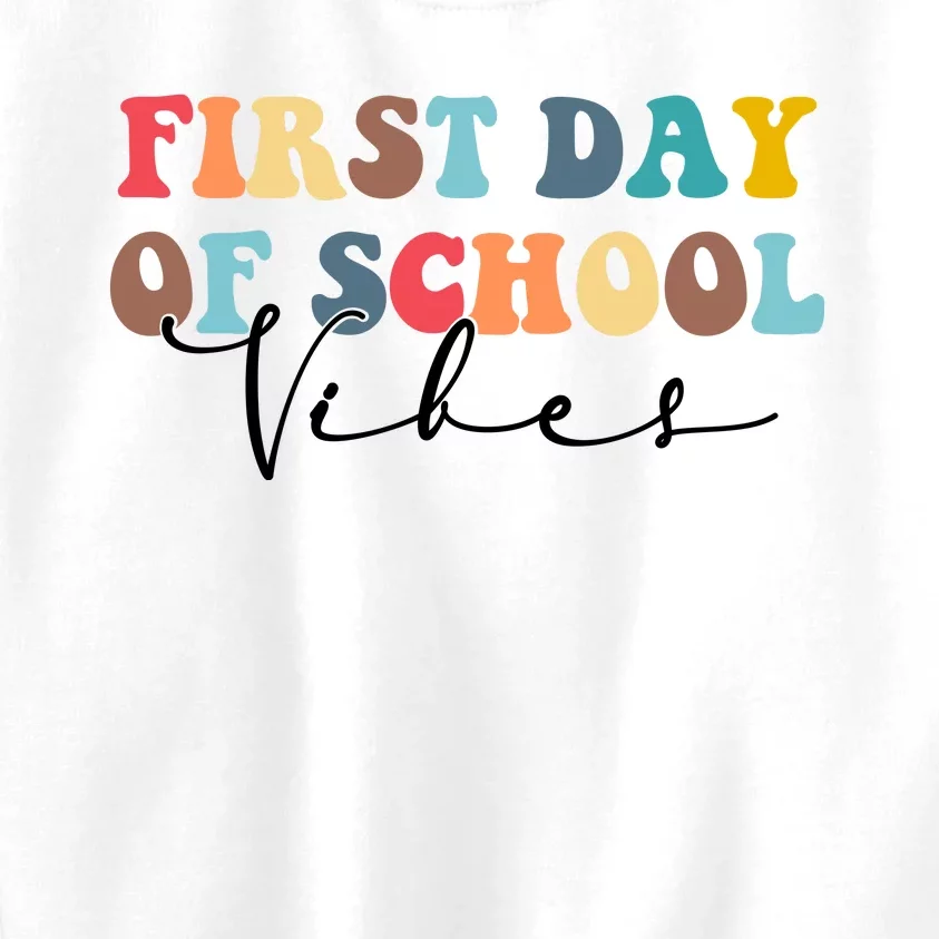 First Day Of School Vibes Kids Sweatshirt