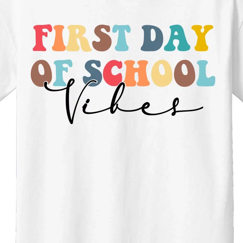 First Day Of School Vibes Kids T-Shirt