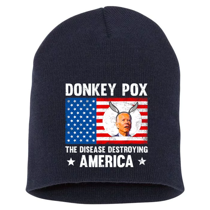 Funny Donkey Pox The Disease Destroying America Anti Biden Short Acrylic Beanie