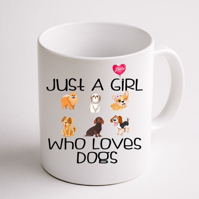 Funy Dog Puppy Lover Themed Cute Just A Girl Who Loves Dogs Front & Back Coffee Mug