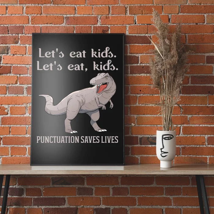 Funny Dinosaur Punctuation Saves Lives Poster