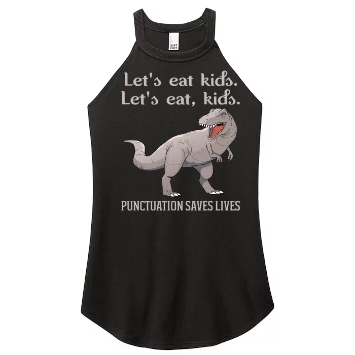 Funny Dinosaur Punctuation Saves Lives Women’s Perfect Tri Rocker Tank